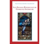 Les Zouaves Pontificaux de la Charente-Inférieure