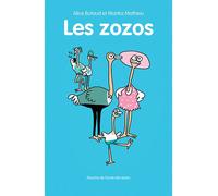 Les zozos - Alice Butaud - Ecole Des Loisirs - broché - Roman cadet dès 6 ans