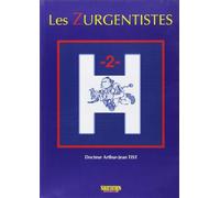 LES ZURGENTISTES TOME 2