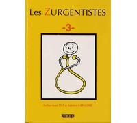 LES ZURGENTISTES TOME 3