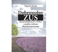 Les ZUS volontaires pour les entrepreneurs en Pologne d'un point de vue philosophique et juridique
