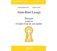 Lesage - Turcaret précédé de Crispin rival de son maître - Christelle Bahier - Porte - Atlande Eds - broché - Scolaire / Universitaire