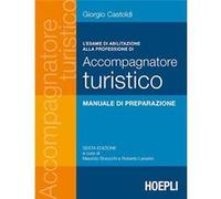 L'Esame Di Abilitazione Alla Professione Di Accompagnatore Turistico Giorgio, Castoldi (Auteur)