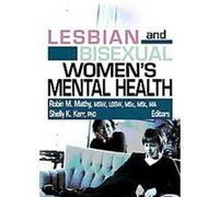 Lesbian And Bisexual Women's Mental Health Robin M. Mathy (Auteur)