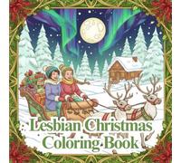 Lesbian Christmas Coloring Book: Festive Art Fun for Queer Women