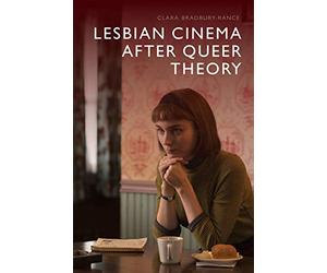 Lesbian Cinema After Queer Theory