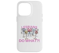 Lesbians Do What?! Ciseaux amusants Gay Pride LGBTQ Coque pour iPhone 14 Pro Max