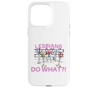 Lesbians Do What?! Ciseaux amusants Gay Pride LGBTQ Coque pour iPhone 15 Pro Max