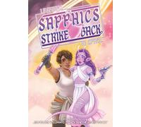 Lesbians In Space: The Sapphics Strike Back