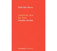 Lesbiennes, Gays, Bis, Trans, Aimable Clientèle