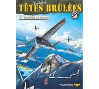L'escadrille des têtes brûlées, tome 2 : Black sheep à la rescousse