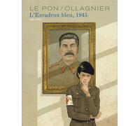 L'Escadron bleu, 1945 - Virginie Ollagnier - Dupuis - cartonné - Bande dessinée