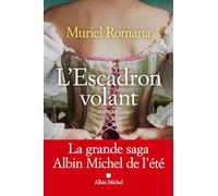 L'Escadron volant – tome 1 – Les Éditions Albin Michel