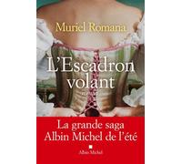 L'Escadron volant – tome 1 – Les Éditions Albin Michel
