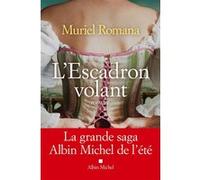 L'Escadron volant – tome 1 – Les Éditions Albin Michel