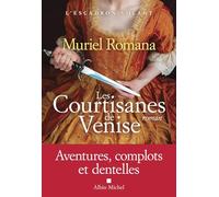 Muriel Romana – L'Escadron volant, tome 2 : Les Courtisanes de Venise – Broché