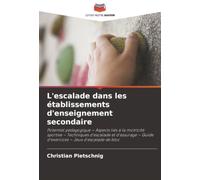 L'escalade dans les établissements d'enseignement secondaire