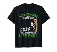 l'escalade n'est Pas Une compétence de Vie d'apocalypse Zombie Passe-Temps T-Shirt Graphique avec Valeur