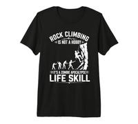 l'escalade n'est Pas Une compétence de Vie d'apocalypse Zombie Passe-Temps T-Shirt Haut de Gamme