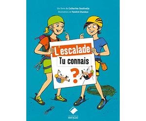 L'escalade - Tu connais ?: Tu connais ?