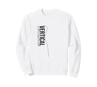 l'escalade Verticale n'est qu'un état d'esprit Sweatshirt