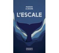 L'Escale - Marion Lejeune - Pocket - Poche - Roman