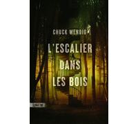 L'Escalier dans les bois - Chuck Wendig - Sonatine - ebook (ePub) - Roman