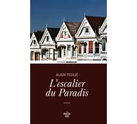 L'Escalier du Paradis - Alain Teulie - Le Cherche-Midi - broché - Roman