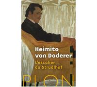 L'Escalier du Strudlhof - Melzer et la profondeur des ans - Heimito Von Doderer - Plon - ebook (ePub) - Roman