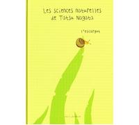 L'Escargot Les sciences naturelles de Tatsu Nagata - Tatsu Nagata - Seuil Jeunesse - cartonné - Album jeunesse dès 3 ans