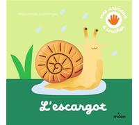 Mélisande Luthringer – L'escargot – Document jeunesse – cartonné – Milan