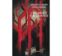 L'Escargot sur la pente Arkadi Strougatski (Auteur), Boris Strougatski (Auteur), Viktoriya Lajoye (Traduction)