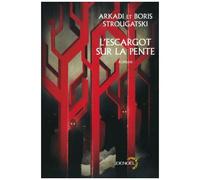 L'escargot Sur La Pente - Suivi De L'inquiétude