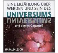 Lesch, Harald - Eine ErzHlung BER Werden und [Import]