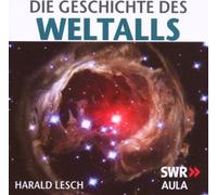 Lesch,Harald Prof.Dr. - Die Geschichte des Weltalls [Import]