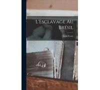 L'esclavage Au Brésil