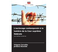 L'esclavage contemporain à la lumière de la Cour suprême fédérale