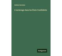 L'esclavage dans les États Confédérés