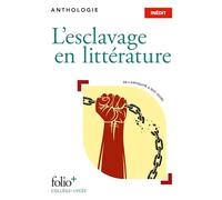 L'esclavage en littérature: Anthologie