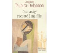 L'esclavage raconté à ma fille