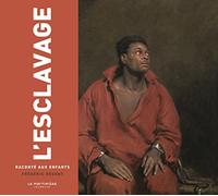 L'esclavage Raconté Aux Enfants | Occasion