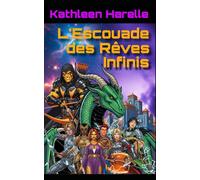 L'Escouade des Rêves Infinis