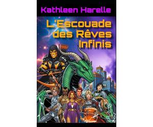 L'Escouade des Rêves Infinis