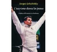 L'escrime dans la peau