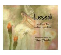 Lesedi Die Kleine Elfe Und Das Große Licht