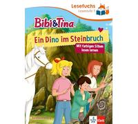 Lesefuchs Bibi & Tina: Ein Dino im Steinbruch Lesestufe 1: ab 6 Jahren, Mit farbigen Silben lesen lernen