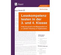 Lesekompetenz testen in der 3. und 4. Klasse: Fertige Tests passend zu den Bildungsstandards und zur optimalen Vorbereitung auf Vergleichsarbeiten