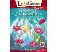 Leselöwen 1. Klasse - Das Geheimnis des Meermädchens: Erstlesebuch für Kinder ab 6 Jahre
