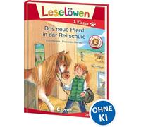 Leselöwen 1. Klasse - Das neue Pferd in der Reitschule: Erstlesebuch - Pferdegeschichte für Kinder ab 6 Jahren
