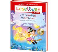 Leselöwen 1. Klasse - Der beleidigte Hexenbesen: Die Nr. 1 für den Lesestart - Mit Leselernschrift ABeZeh - Erstlesebuch für Kinder ab 6 Jahren